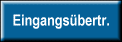 Eingangs�bertr.