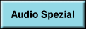 Audio Spezial