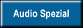 Audio Spezial
