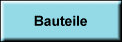 Bauteile