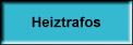 Heiztrafos