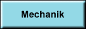 Mechanik