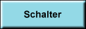 Schalter